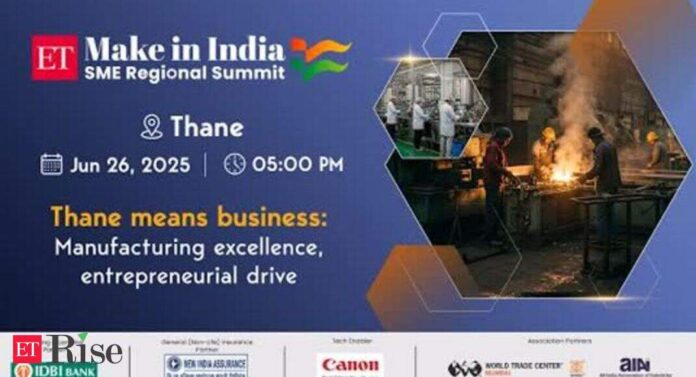 et-make-in-india-sme-regional-summit-–-thane:-manufacturing-excellence-meets-entrepreneurial-spirit